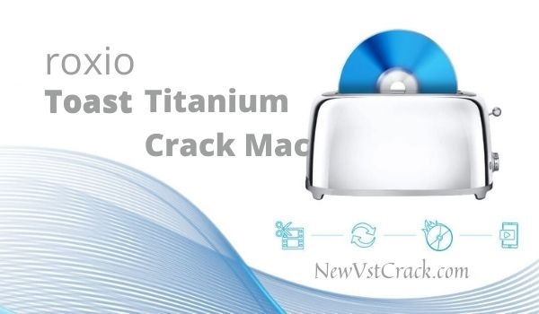 toast titanium 10 for mac free download
